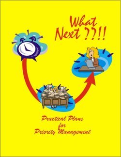 Workbook: What Next? Practical Priority Management